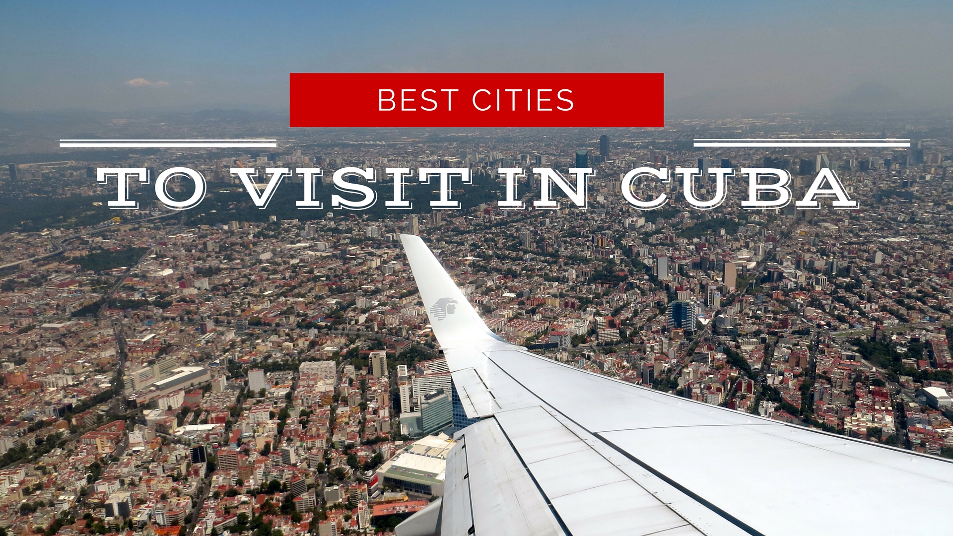 best-cities-to-visit-in-Cuba