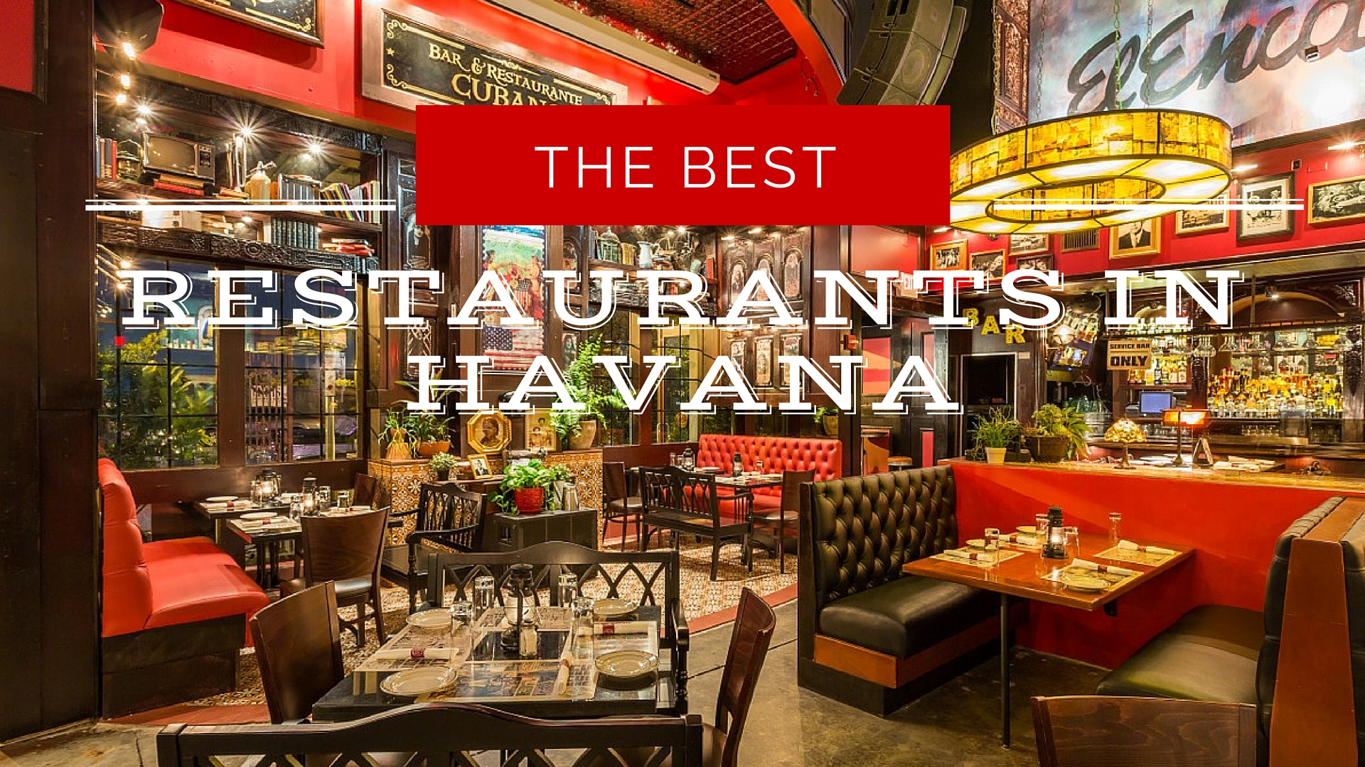 The Best Restaurants in Havana